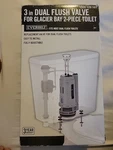Everbilt Dual Flush Valve For Glacier Bay 3 In. Toilets 1005 129 161. Fixed Price $39.99.
