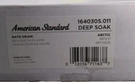 American Standard 1640305.011 Deep Soak Toe-tap Tub Drain Assembly Arctic. Fixed Price $44.99.