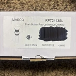 New! Masco/brizo RP72413SL 1-5/8" Push Button Pop-up W/o Overflow Drain Assembly. Fixed Price $24.99.