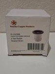 Premier Copper Products D-133ORB 2-INCH Bar Basket Strainer Drain Oil Rubbed. Fixed Price $18.50.