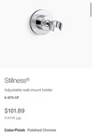 Kohler K-975-CP Stillness Adjustable Wall Mount Holder In Polished Chrome New. Fixed Price $75.00.
