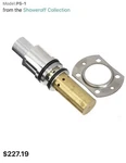 Symmons PS-1 Showeroff Cartridge Replacement Brass. Fixed Price $140.00.