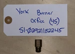 York S1-02921182245 Burner Orifice No. Used. Fixed Price $15.00.