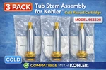 Tub Stem Assembly For Kohler Cold Faucet Cartridge Model 555528 (3-PACK). Fixed Price $19.99.